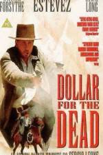Watch Dollar for the Dead Gomovies