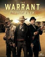 Watch The Warrant: Breaker\'s Law Gomovies