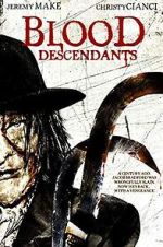 Watch Blood Descendants Gomovies