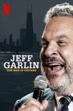 Watch Jeff Garlin: Our Man in Chicago Gomovies