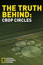 Watch The Truth Behind Crop Circles Gomovies