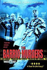 Watch The Barrio Murders Gomovies