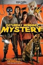 Watch Saturday Morning Mystery Gomovies