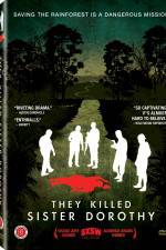 Watch They Killed Sister Dorothy Gomovies