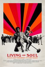Watch Living on Soul Gomovies