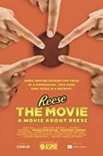 Watch REESE The Movie: A Movie About REESE Gomovies