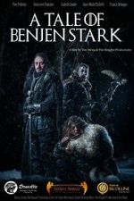 Watch A Tale of Benjen Stark (Short 2013) Gomovies