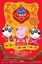 Watch Peppa Celebrates Chinese New Year Gomovies