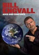 Watch Bill Engvall: Aged & Confused Gomovies
