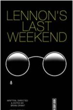 Watch Lennon\'s Last Weekend Gomovies