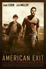 Watch American Exit Gomovies