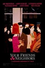 Watch Your Friends & Neighbors Gomovies