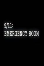 Watch 9/11 Emergency Room Gomovies
