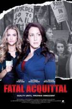 Watch Fatal Acquittal Gomovies