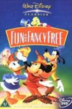 Watch Fun & Fancy Free Gomovies