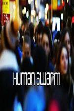 Watch Human Swarm Gomovies
