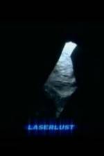 Watch Laserlust Gomovies