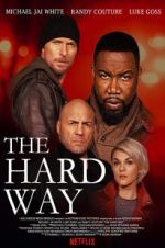 Watch The Hard Way Gomovies