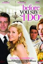 Watch Before You Say 'I Do' Gomovies
