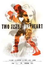 Watch Two Fists, One Heart Gomovies