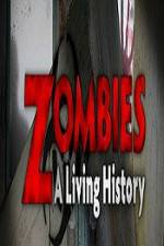 Watch History Channel Zombies A Living History Gomovies