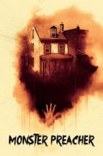 Watch Monster Preacher Gomovies