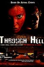 Watch Through Hell Gomovies