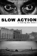 Watch Slow Action Gomovies