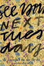 Watch See You Next Tuesday Gomovies