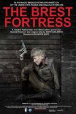 Watch Brest Fortress (Brestskaya krepost) Gomovies