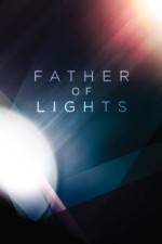 Watch Father of Lights Gomovies