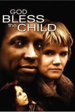 Watch God Bless the Child Gomovies