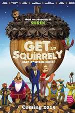 Watch Get Squirrely Gomovies