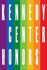 Watch The 36th Annual Kennedy Center Honors Gomovies