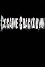 Watch National Geographic Cocaine Crackdown Gomovies