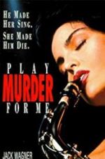Watch Play Murder for Me Gomovies