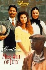 Watch Goodbye, Miss 4th of July Gomovies