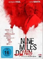 Watch Nine Miles Down Gomovies