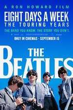 Watch The Beatles: Eight Days a Week - The Touring Years Gomovies