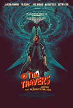 Watch Tim Travers & the Time Travelers Paradox Gomovies