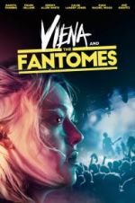 Watch Viena and the Fantomes Gomovies
