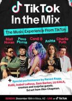 Watch TikTok in the Mix (TV Special 2023) Gomovies