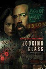 Watch Looking Glass Gomovies