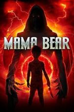 Watch Mama Bear Gomovies