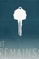 Watch It Remains Gomovies