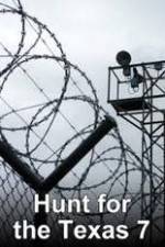 Watch The Hunt for the Texas 7 Gomovies