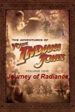 Watch The Adventures of Young Indiana Jones Journey of Radiance Gomovies