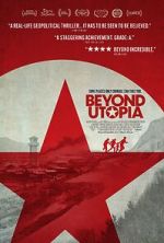 Watch Beyond Utopia Gomovies