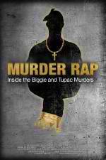 Watch Murder Rap: Inside the Biggie and Tupac Murders Gomovies