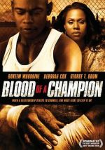 Watch Blood of a Champion Gomovies
